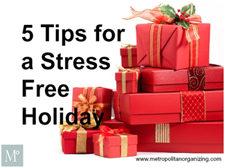 5 Tips for a Stress-Free Holiday
