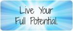 Live Your Full Potential