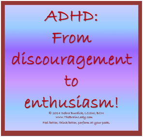 ADHD: From Discouragement to enthusiasm!
