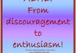 from-discouragement-to-enthusiasm ADHD: From Discouragement to enthusiasm!